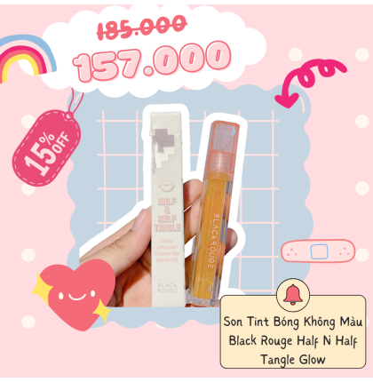 Son Tint Bóng Trong Suốt Black Rouge Half N Half Tangle Glow